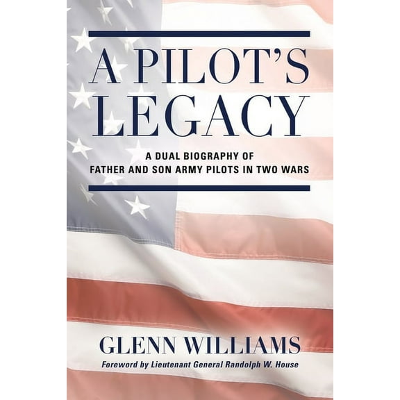A Pilot's Legacy, (Paperback)