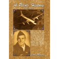 thumbnail image 1 of A Pilots History (Hardcover), 1 of 1