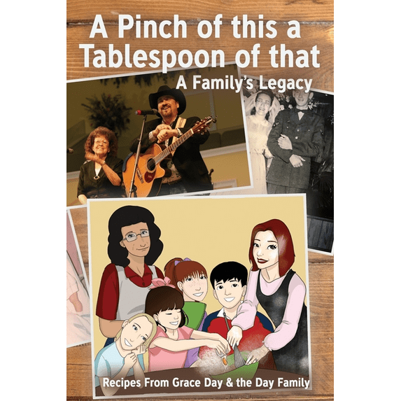 A Pinch of this and A Tablespoon of That: A Family's Legacy (Paperback)