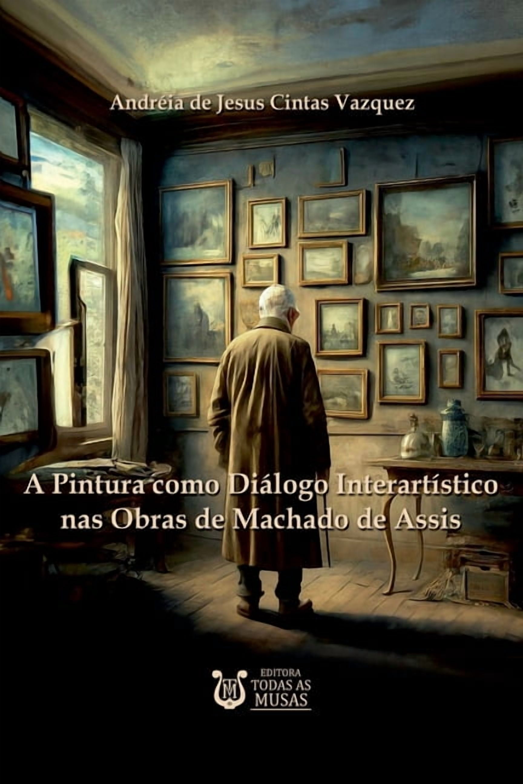 A Pintura Como DiÃ¡logo InterartÃ­stico Nas Obras De Machado, (Paperback)