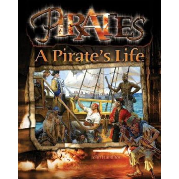 Pre-Owned A Pirate's Life, 9781599287621, 1599287625, Paperback,