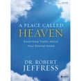 thumbnail image 1 of Pre-Owned A Place Called Heaven - Bible Study Book (Paperback), 1 of 1