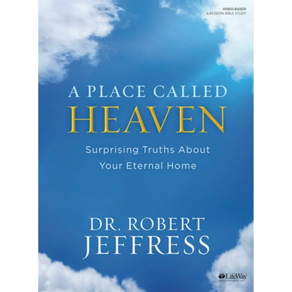 Pre-Owned A Place Called Heaven - Bible Study Book (Paperback)