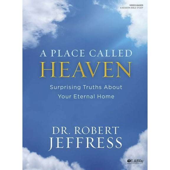 A Place Called Heaven - Bible Study Book (Paperback)