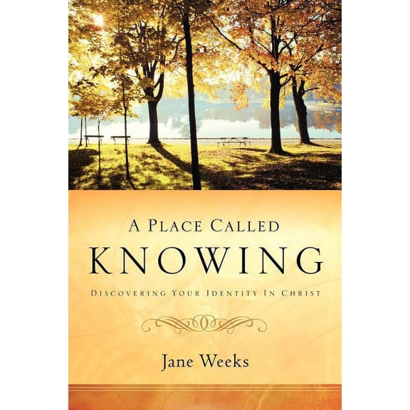 A Place Called Knowing, (Paperback)