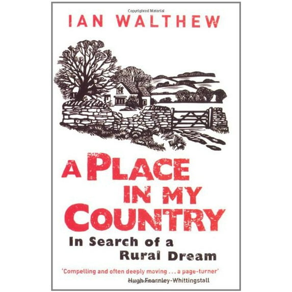 Pre-Owned A Place In My Country: In Search Of A Rural Dream Paperback