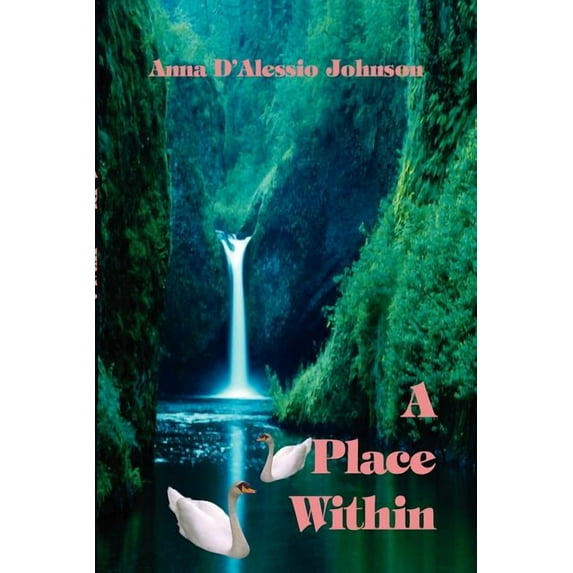 A Place Within, (Paperback)