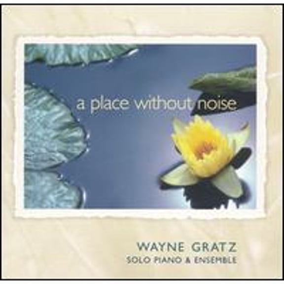 Pre-Owned A Place Without Noise (CD 0724381211120) by Wayne Gratz