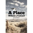 thumbnail image 1 of A Place Without a Postcard (Paperback), 1 of 1