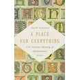 thumbnail image 1 of Pre-Owned A Place for Everything: The Curious History of Alphabetical Order (Hardcover) 154167507X 9781541675070, 1 of 1