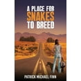 thumbnail image 1 of A Place for Snakes to Breed, (Paperback), 1 of 1