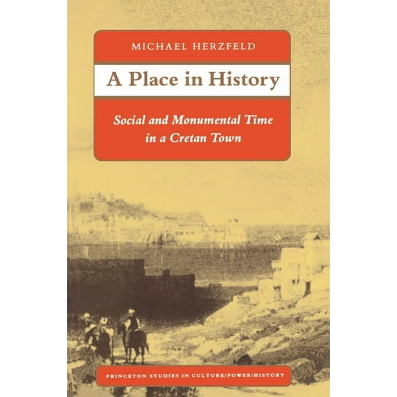 A Place in History: Social and Monumental Time in a Cretan Town