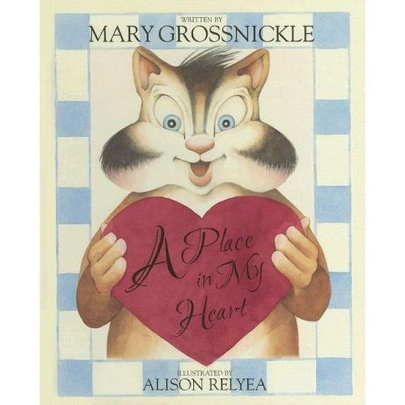 Pre-Owned A Place in My Heart (Hardcover) 0976239604 9780976239604
