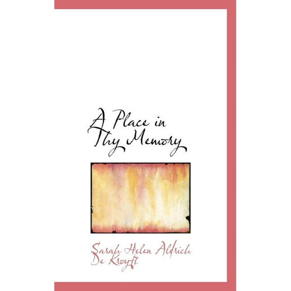 A Place in Thy Memory (Paperback)