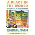 thumbnail image 1 of Pre-Owned A Place in the World: Finding the Meaning of Home (Hardcover) 0593443330 9780593443330, 1 of 1