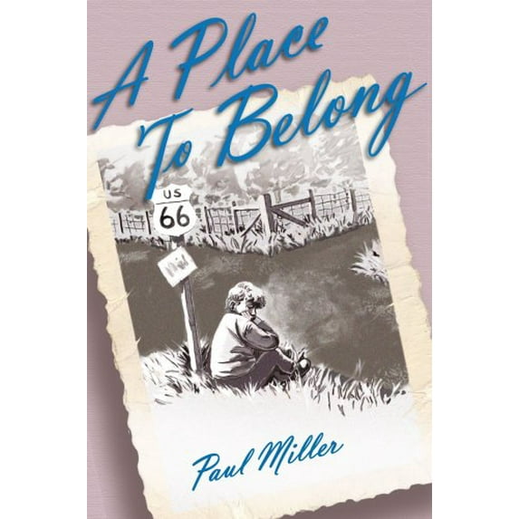 Pre-Owned A Place to Belong 9781420887877 Used