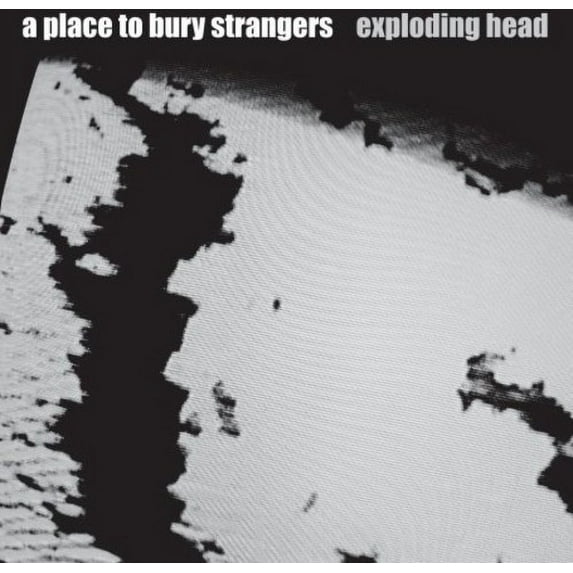 A Place to Bury Strangers - Exploding Head - Music & Performance - Vinyl