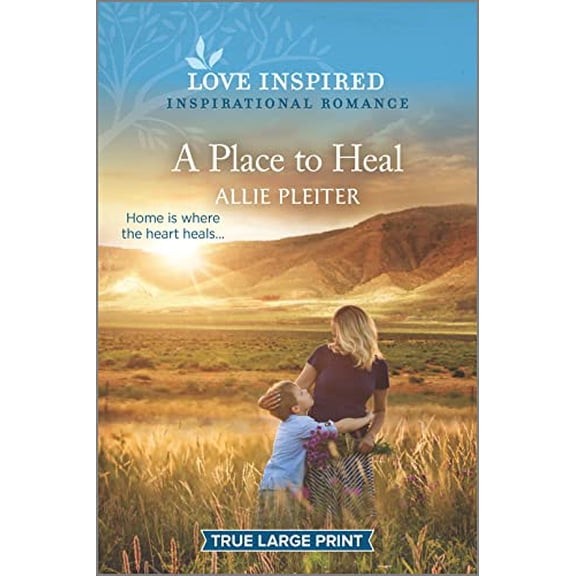 Pre-Owned A Place to Heal: An Uplifting Inspirational Romance (Love Inspired) Paperback