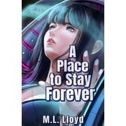 A Place to Stay Forever, Hardcover