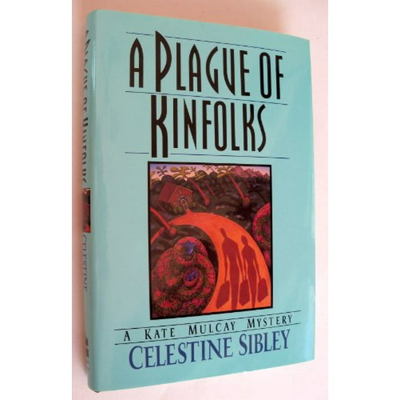 Pre-Owned A Plague of Kinfolks: A Kate Mulcay Mystery Paperback