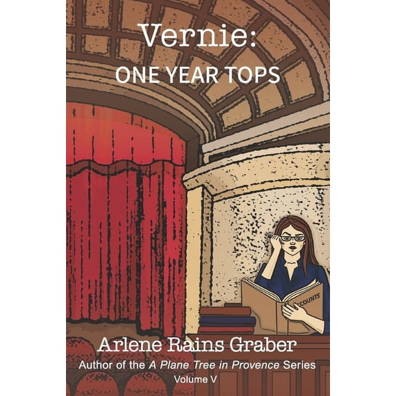 Vernie: One Year Tops A Plane Tree in Provence Series Paperback 1710010541 9781710010541 Arlene. Rains Graber