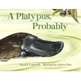 thumbnail image 1 of A Platypus, Probably (Paperback), 1 of 1