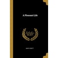 thumbnail image 1 of A Pleasant Life Paperback 1012659135 9781012659134 Mary Howitt, 1 of 1