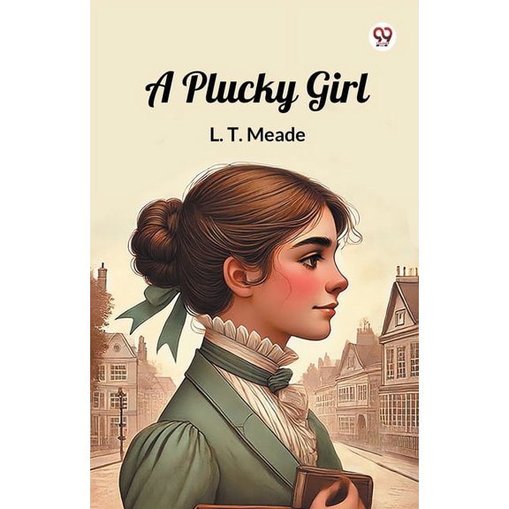 A Plucky Girl, (Paperback)