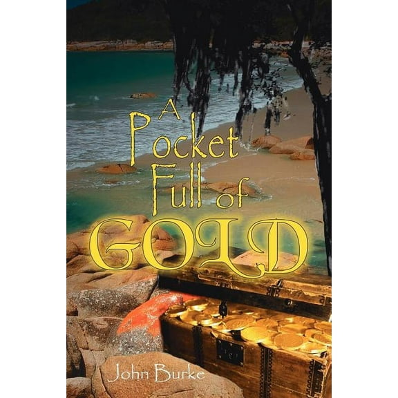 A Pocket Full of Gold, (Paperback)