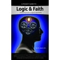 thumbnail image 1 of Pre-Owned A Pocket Guide to Logic & Faith: Discerning Truth in Logical Arguments (Paperback) 1600924239 9781600924231, 1 of 1