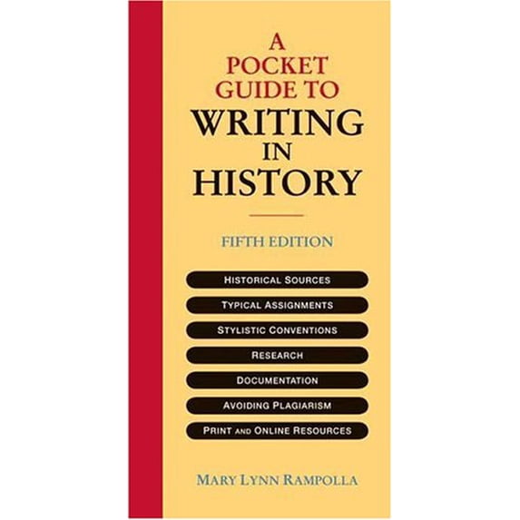 Pre-Owned A Pocket Guide to Writing in History (Paperback) 031244673X 9780312446734