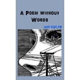 thumbnail image 1 of A Poem without Words, (Paperback), 1 of 1