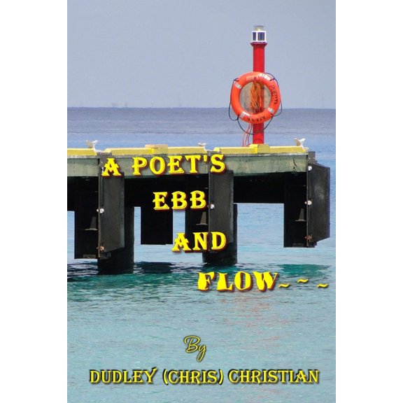 A Poet's Ebb And Flow, (Paperback)