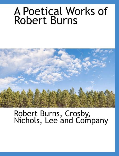A Poetical Works of Robert Burns (Paperback)