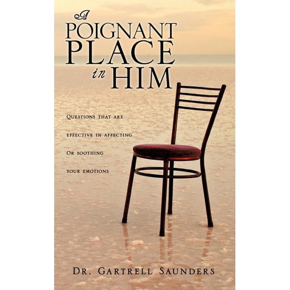 A Poignant Place in Him, (Paperback)