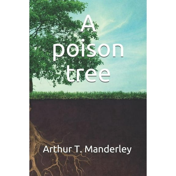 A Poison Tree (Paperback)