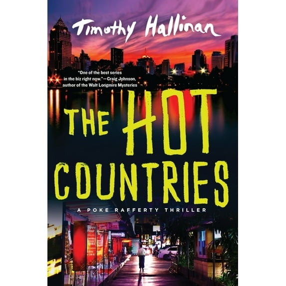 A Poke Rafferty Novel: The Hot Countries (Series #7) (Paperback)
