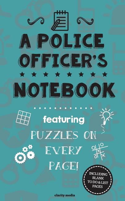 A Police Officers Notebook: Featuring 100 puzzles Paperback 1517569044 9781517569044 Clarity Media
