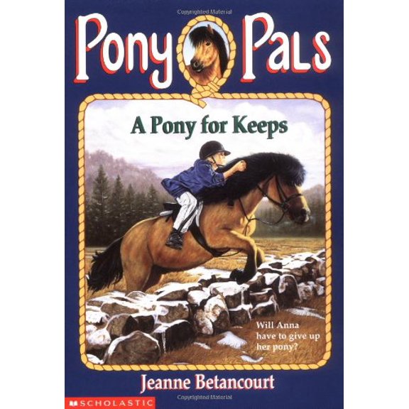 Pre-Owned A Pony for Keeps (Pony Pals #2) (Paperback) 0590485849 9780590485845
