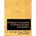 thumbnail image 1 of A Popular Cyclopedia of History Ancient and Modern (Paperback), 1 of 1