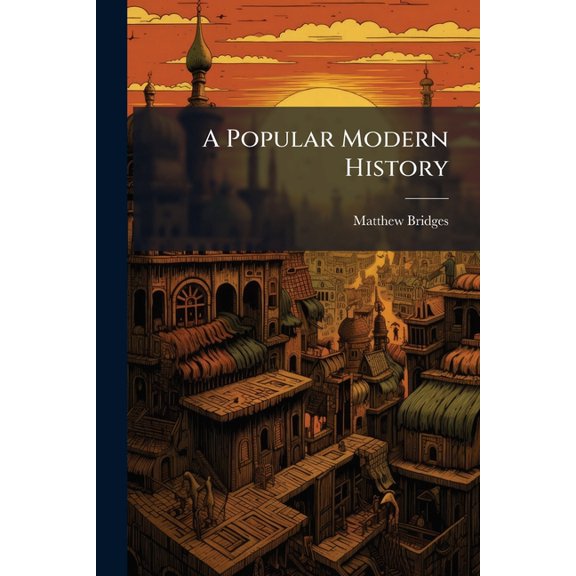 A Popular Modern History (Paperback)