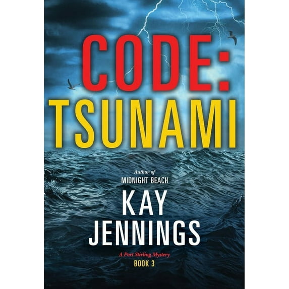 A Port Stirling Mystery Code: Tsunami, Book 3, (Hardcover)