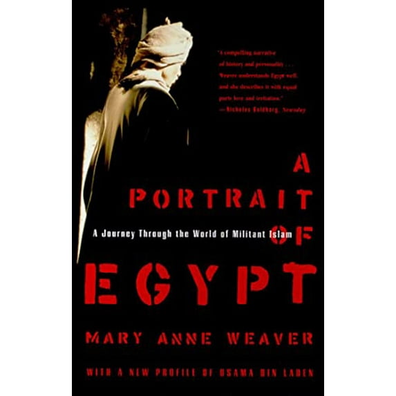 Pre-Owned A Portrait of Egypt: A Journey Through the World of Militant Islam (Paperback) 0374527105 9780374527105