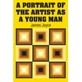 thumbnail image 1 of A Portrait of the Artist as a Young Man Paperback 1731702728 9781731702722 James Joyce, 1 of 1