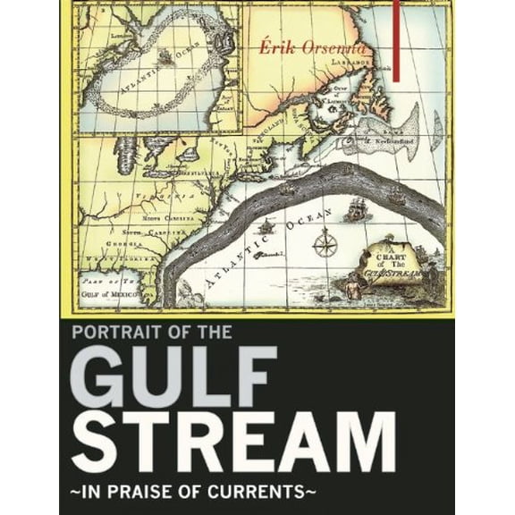 Pre-Owned A Portrait of the Gulf Stream In Praise of Currents (Armchair Traveller) Hardcover