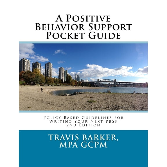 A Positive Behavior Support Pocket Guide (Paperback) by Travis Barker