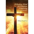 thumbnail image 1 of Pre-Owned A Positive Word for Christian Lamenting: Funeral Homilies Paperback William Powell Tuck, 1 of 1