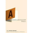 thumbnail image 1 of A Postcapitalist Politics, (Paperback), 1 of 1