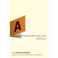 thumbnail image 1 of Pre-Owned A Postcapitalist Politics (Paperback) 0816648042 9780816648047, 1 of 1