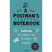 A Postmans Notebook Featuring 100 puzzles, Paperback